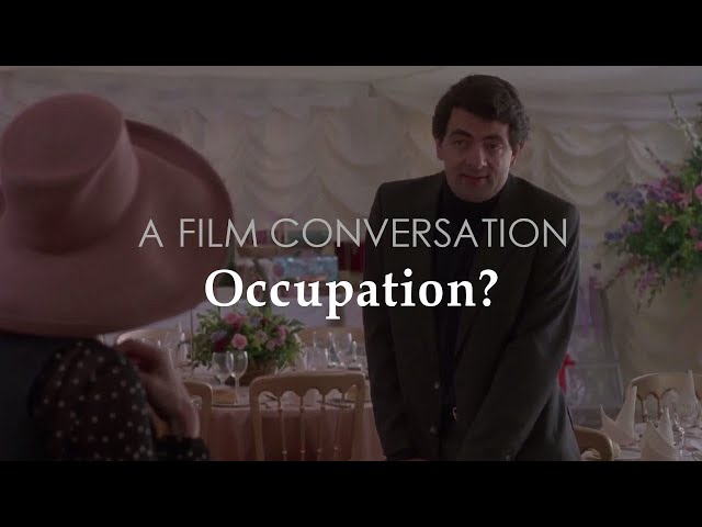 A Film Conversation - Occupation?