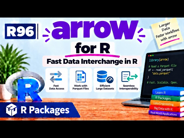 R96 | arrow for R — Fast Data Interchange in R | R Packages | Uplatz