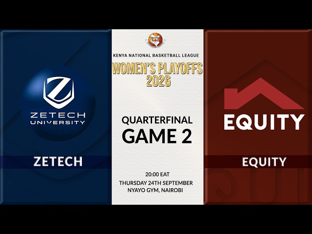 ZETECH SPARKS vs EQUITY W - GAME 2 | KNBL Women's Playoffs - THUR 24th SEPTEMBER @ NYAYO GYMNASIUM