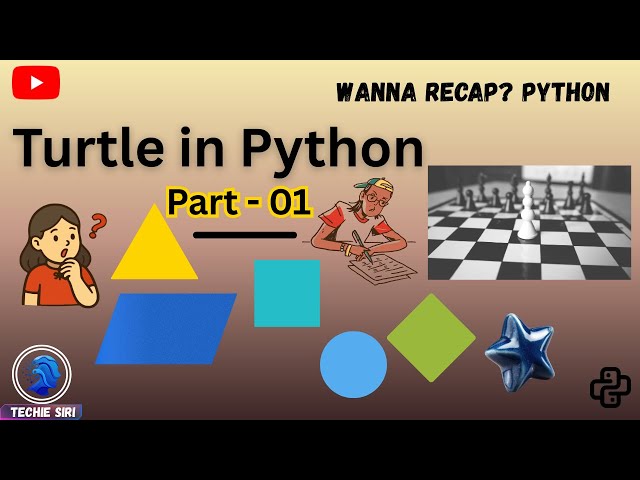 Turtles - Python Part - 01 - 18th Jan 2026