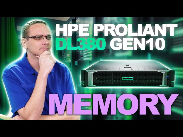 HPE ProLiant DL380 Gen10 | Server Memory Overview & Upgrade | How to Install | DDR4 RAMM DIMMs