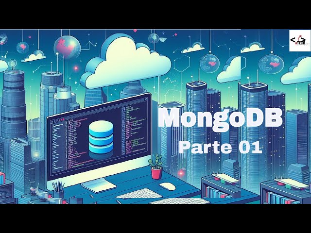 Introduction to MongoDB - Part 01