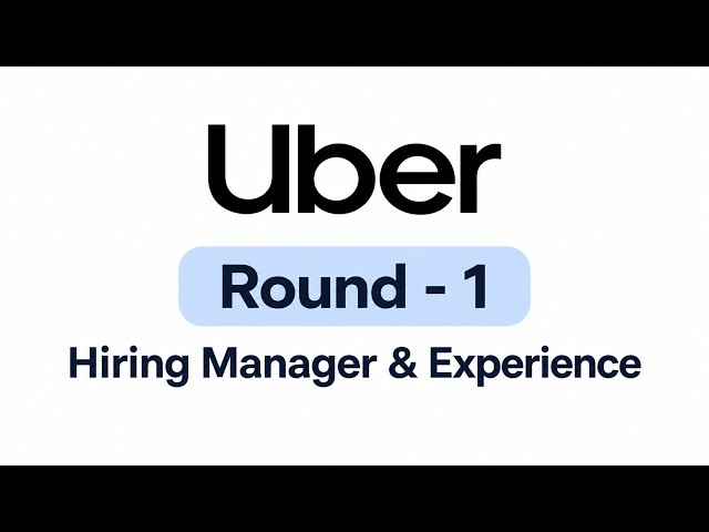 Uber Interview Loop | Round 1 | Hiring Manager & Experience|SE, SSE, PSE
