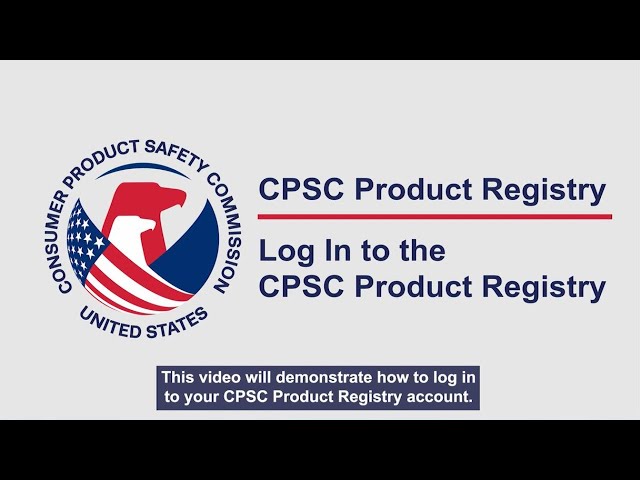 Introduction to the CPSC Product Registry - Log in to the CPSC Product Registry