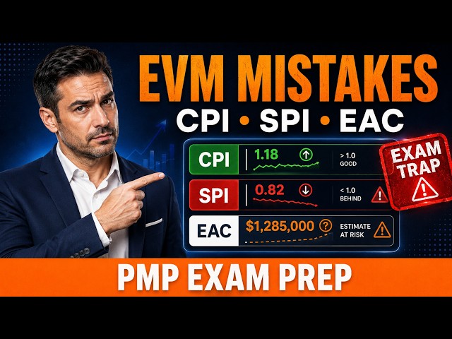 EVM Mistakes That Fail PMP Candidates The Real Reason You Get These Wrong