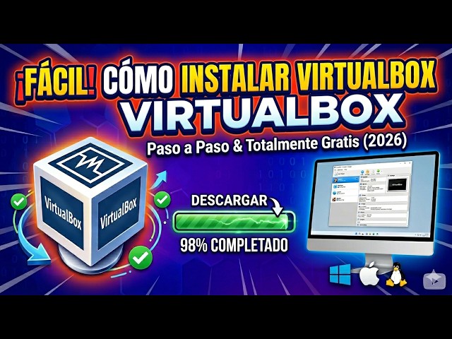 Instala múltiples sistemas operativos con VirtualBox
