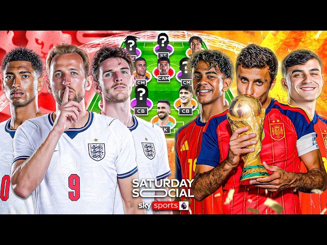 How many England players would get into Spain’s XI? 🤔 | Saturday Social