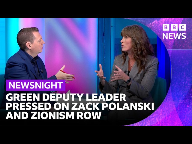 "People are really hurting" | Green Deputy Leader pressed on Polanski's leadership & Zionism row