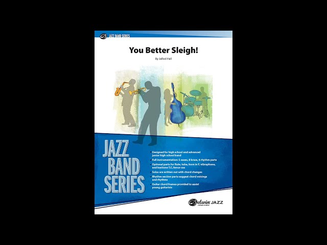 You Better Sleigh!, by JaRod Hall – Score & Sound