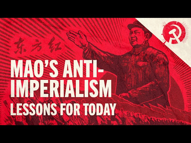Mao’s Anti-Imperialism: Lessons for Today | World School of Communism 2026