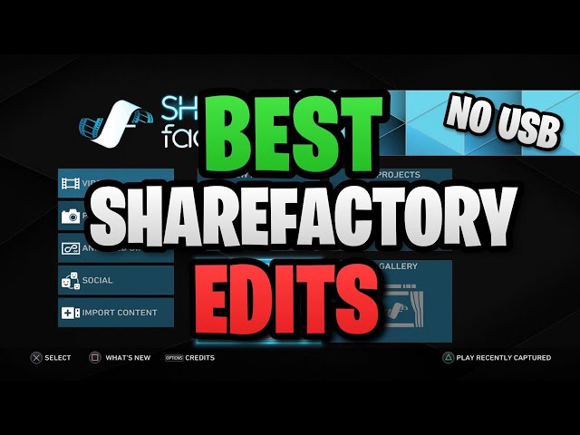 BEST SHAREfactory Edits To Use Without a USB