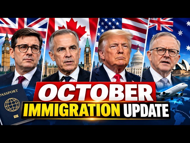 OCTOBER IMMIGRATION UPDATE