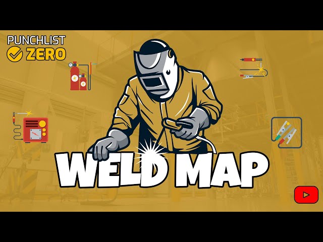 Weld Map - What Every Builder Needs to Know