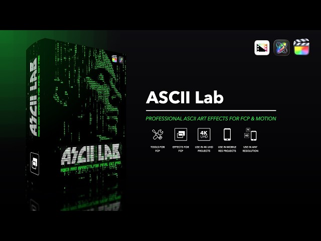 ASCII Lab - Professional ASCII Art Effects for Final Cut Pro and Motion - Pixel Film Studios