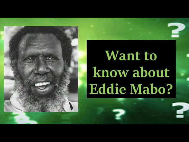 The story of Eddie Mabo
