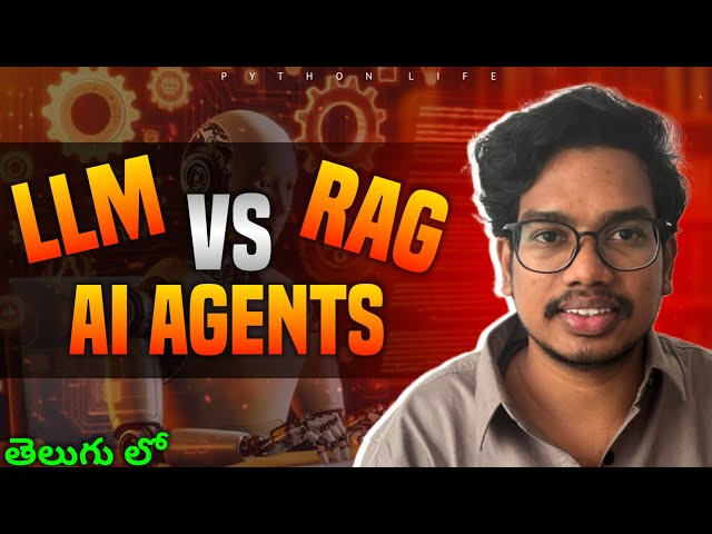 LLM vs RAG vs AI AGENTS | Telugu 