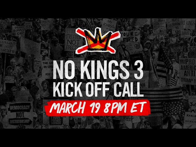 No Kings 3 Kick-off Call