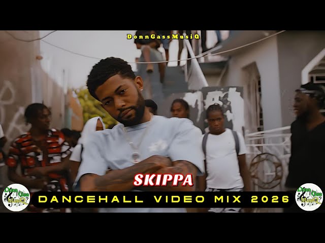 Skippa Mix 2026: PIZZAMAN - Skippa Mixtape 2026 | Skippa Dancehall Mix 2026: Don Gas Music