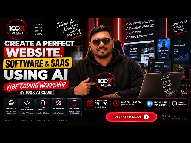 How to Build a Website, Software & SaaS Using AI | Vibe Coding Workshop in Tamil | 100X AI CLUB