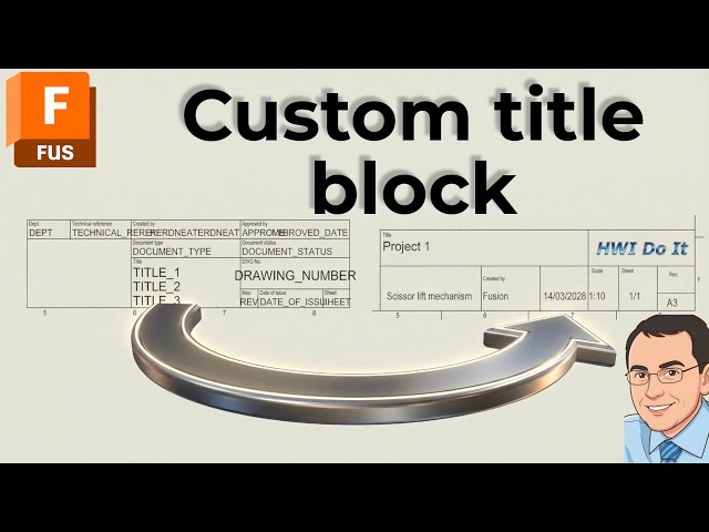 How to Create a Custom Title Block & Drawing Template in Fusion 360