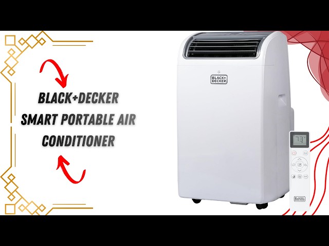 Stay Cool Without a Window AC — BLACK+DECKER Smart 14,000 BTU Portable Air Conditioner — Review