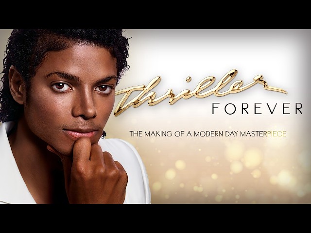 Thriller Forever: Making of a Masterpiece | Full Documentary (4K 2160p) | the detail.