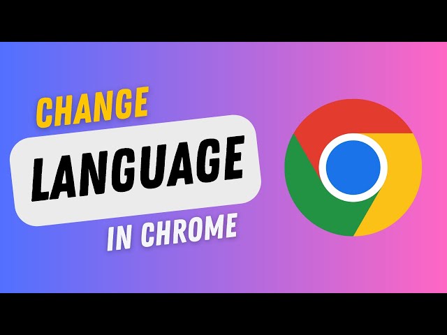 How to change default Language in Google Chrome