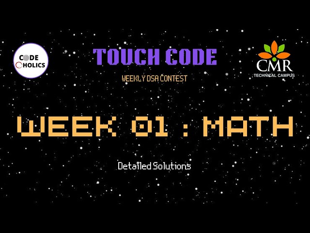 Touch Code Week 01 | Complete Problem Solutions & Explanations | Codeoholics Community