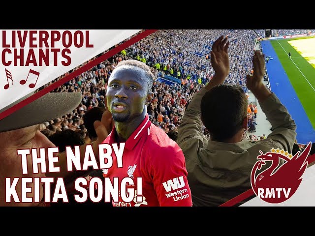 The Naby Keita Song! (And ANDY ROBBO!)
