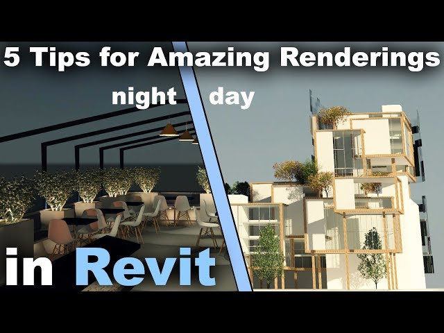 5 Tips for Amazing Renderings in Revit Tutorial