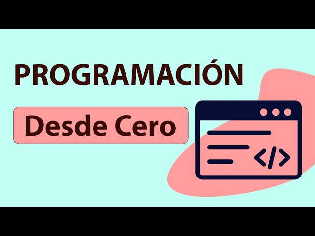 Curso de Programación desde cero