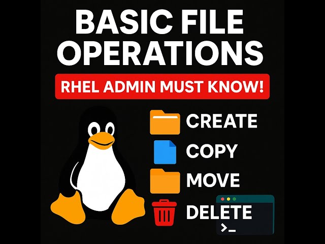 Red Hat Linux - Basic File Operations in Red Hat Linux | Linux Beginner to Pro Tutorial