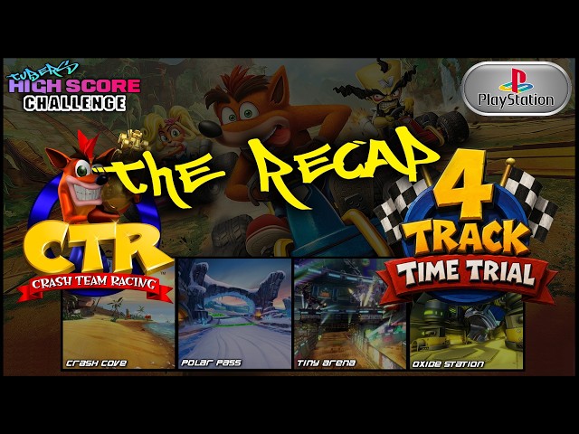 THSC Crash Team Racing (1999) (PS1) - The Recap