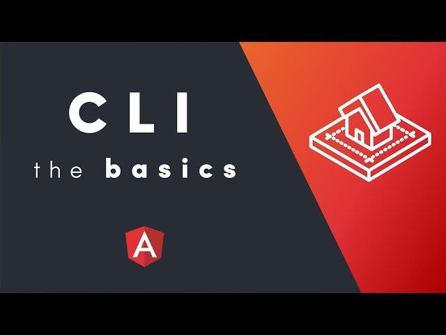 Angular CLI - The Basics
