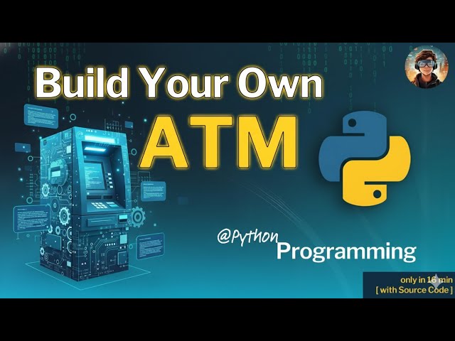 🏧 Python ATM Machine Project | Mini Project for Beginners (with Source Code)