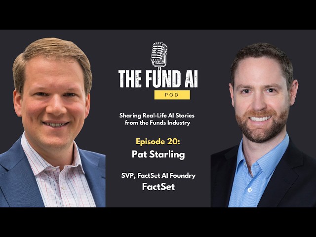 EP20: Pat Starling - Foundry AI at FactSet