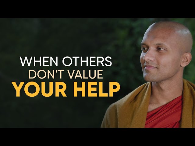 When others don't value your help | Buddhism In English