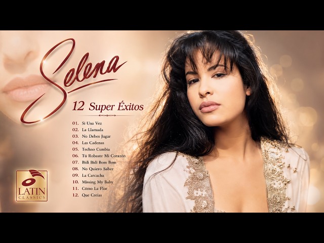 MIX SELENA QUINTANILLA - Éxitos Como Una Flor, Si Una Vez, Amor Prohibido, Bidi Bom✨