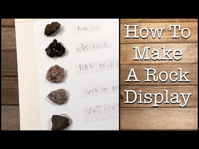 DIY Rock Display | Geology Unit