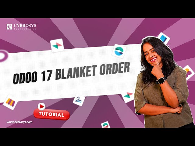 #9 Blanket Order in Odoo 17 Purchase App | Odoo 17 Purchase App Tutorials | Blanket Order in Odoo 17