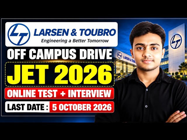Larsen & Toubro Off Campus 2026। Junior Engineer Trainee। L&T JET 2026। L&T DET 2026। Hiring 2026