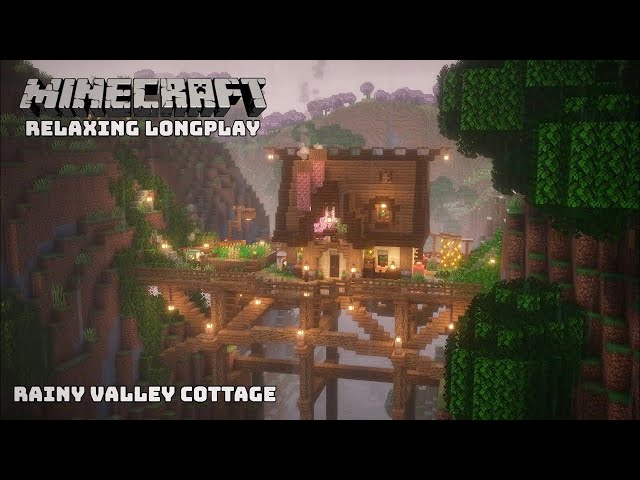 Minecraft Relaxing Longplay – Cozy Cottage in a Rainy Valley (No Commentary)
