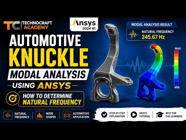 ANSYS Course Session 6.2 | Automotive Knuckle Modal Analysis Using ANSYS