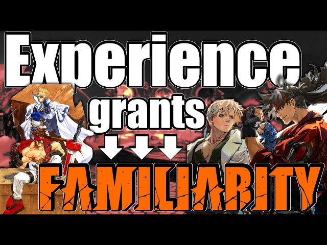Experience Grants Familiarity