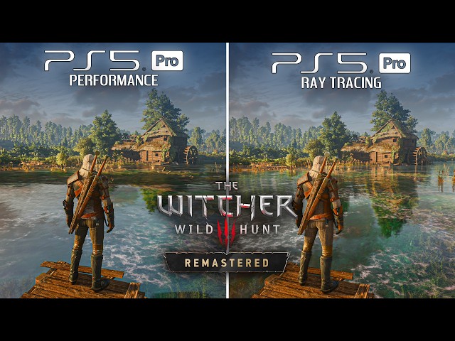 The Witcher 3 Remastered | PS5 Pro Performance vs Ray Tracing | Graphics Comparison