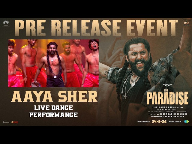 Aaya Sher Song LIVE Performance | The Paradise Pre Release Event | Nani | Srikanth Odela | Anirudh