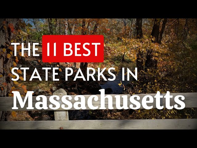 The 11 BEST State Parks In Massachusetts (2024)