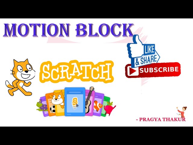 MOTION BLOCK  - SCRATCH Programming