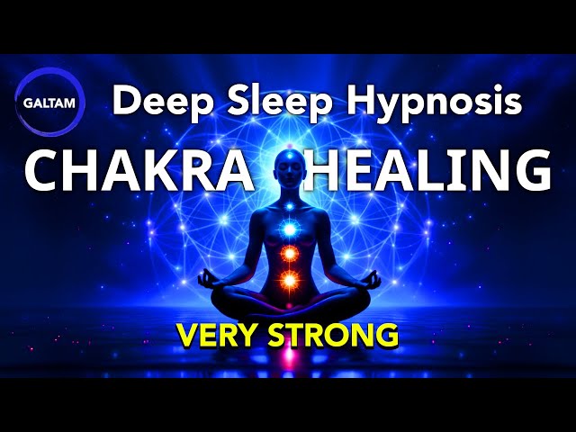 Deep Sleep Hypnosis ✨ All 7 Chakras Cleanse, Activate & HEAL [Very Powerful]