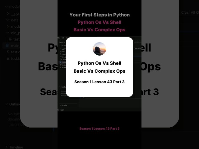 Season 1 Lesson 43 Part 3   Your First Steps in Python Python Os Vs Shell Basic Vs Complex Ops